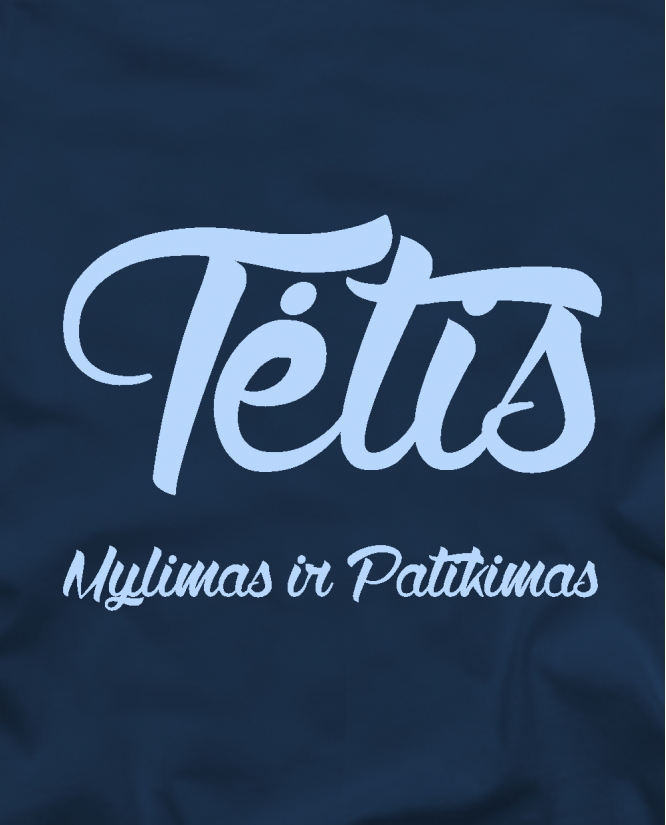 Tėtis mylimas ir patikimas